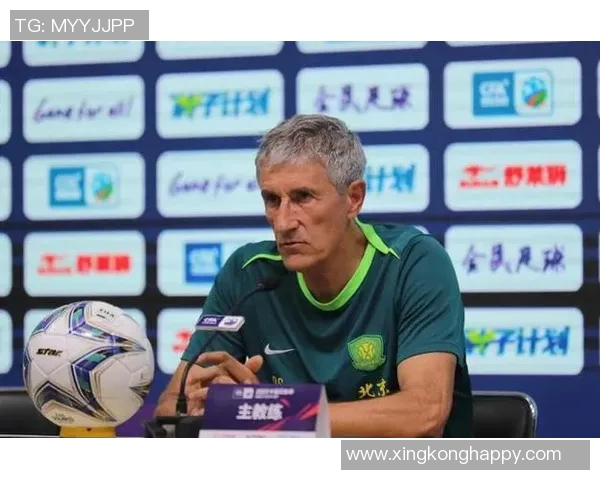 国安10月7日集训新帅未定塞蒂恩或将缺席带队任务